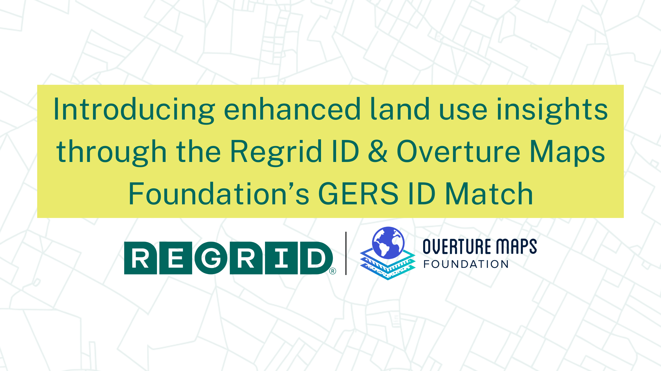 Introducing Enhanced Land Use Insights Through The Regrid ID And July 2025 Parcel Update Header (1) 